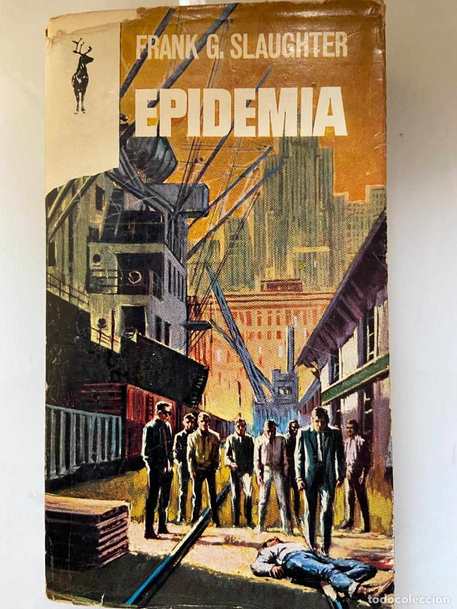 Libros de segunda mano: EPIDEMIA Frank G. Slaughter - Foto 1