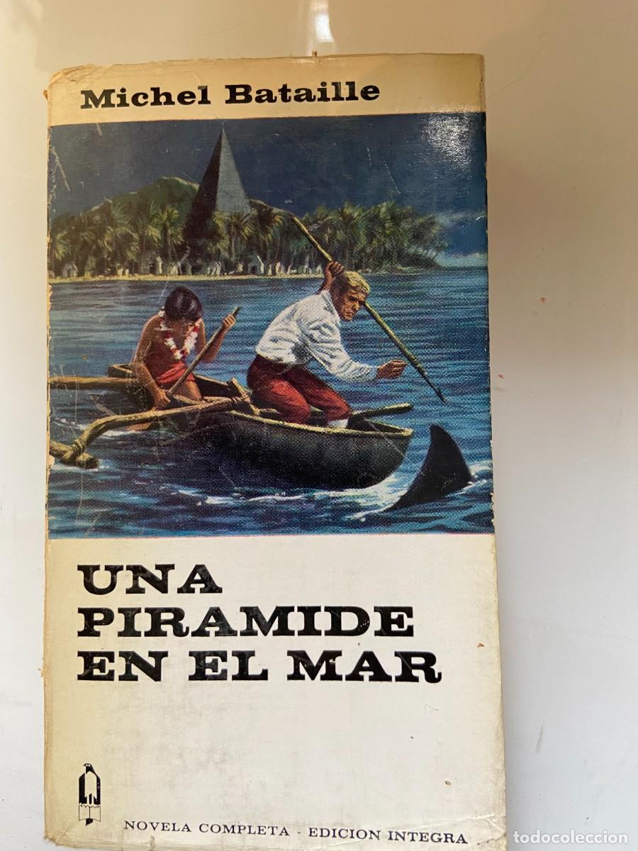 Libros de segunda mano: UNA PIRAMIDE EN EL MAR Michel Bataille - Foto 1