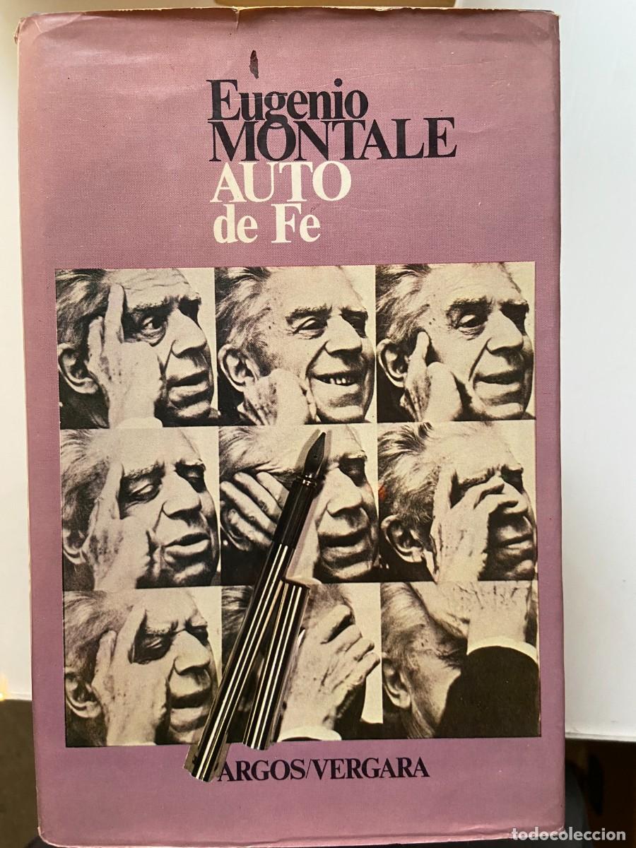 Libros de segunda mano: AUTO DE FE Eugenio Montale - Foto 1
