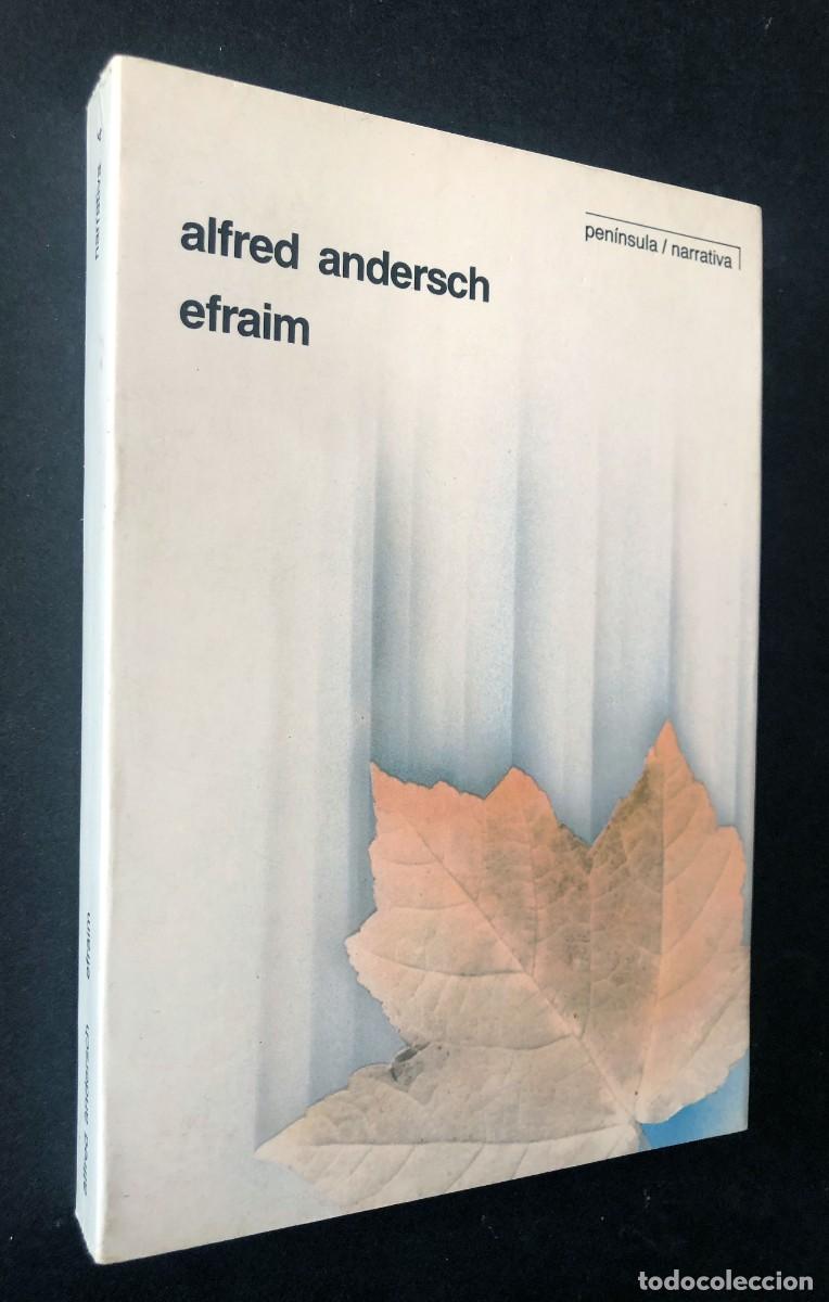 Libros de segunda mano: EFRAIM / ALFRD ANDERSCH / EDICIONES PEN&Iacute;NSULA 1987 / SIN USAR - Foto 1