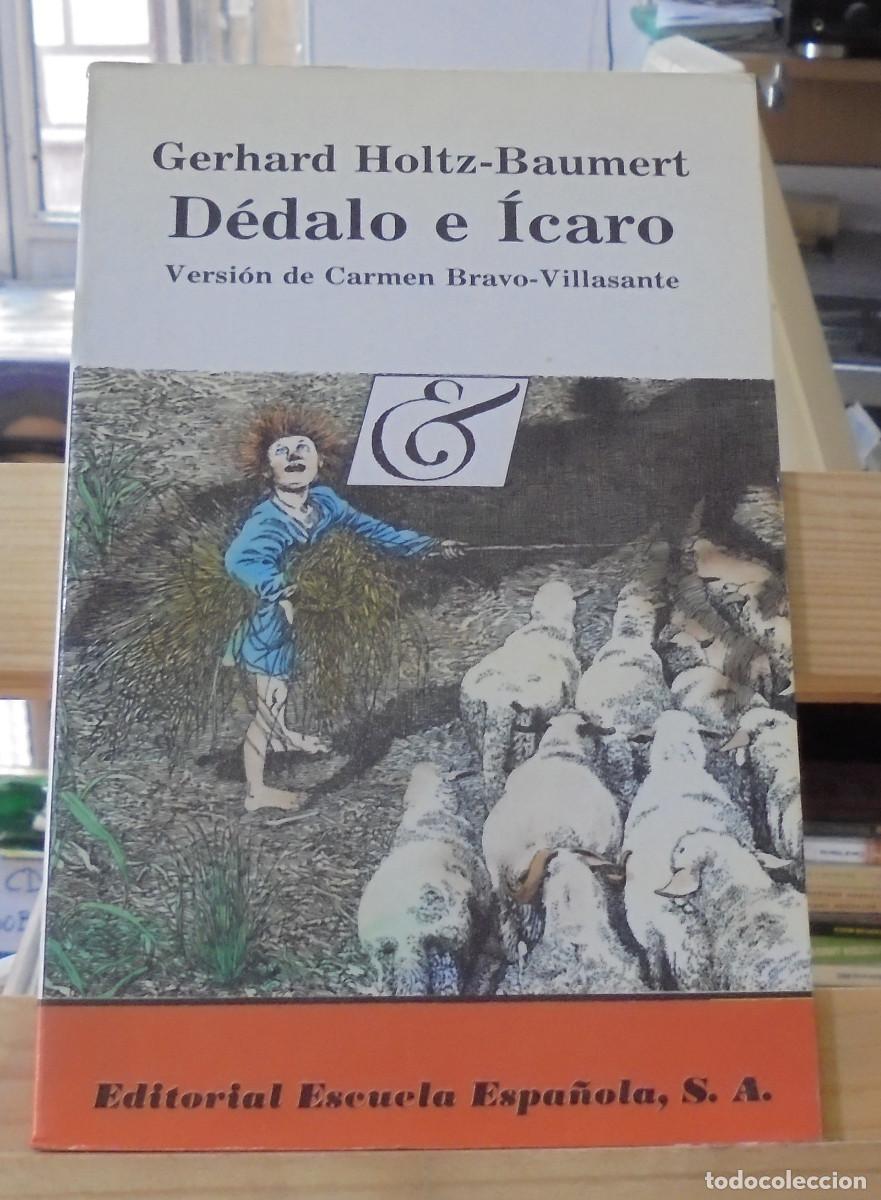 Libros de segunda mano: D&eacute;dalo e &Iacute;caro. Gerhard Holtz-Baumert - Foto 1
