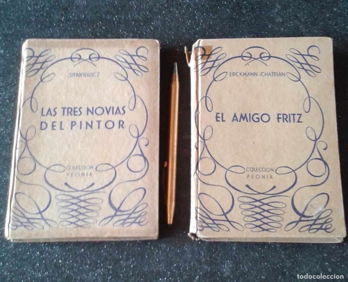 Second hand books: COLECCI&Oacute;N PEONIA EL AMIGO FRITZ Y LAS TRES NOVIAS DEL PINTOR S/F