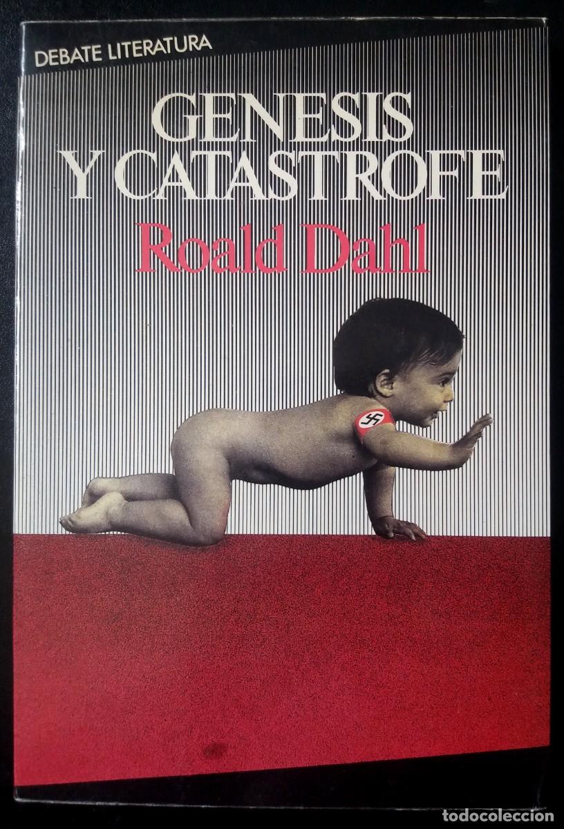 Libros de segunda mano: Roald Dahl . G&eacute;nesis y cat&aacute;strofe - Foto 1