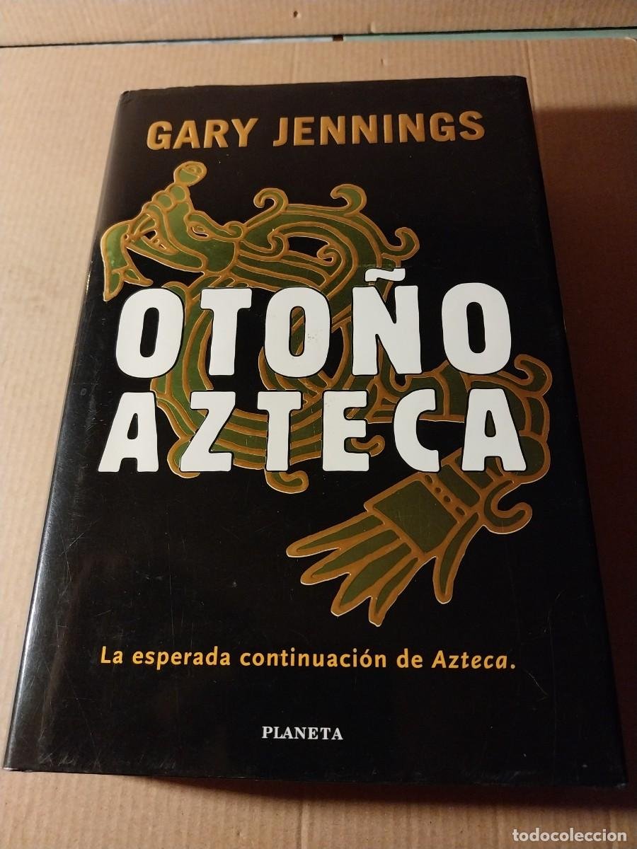 gary jennings. otoño azteca - Compra venta en todocoleccion