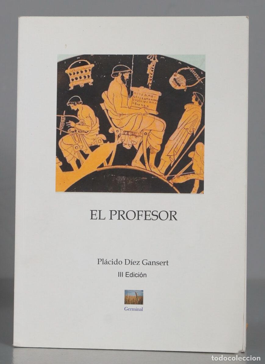 Libri di seconda mano: El profesor D&iacute;ez Gansert. DEDICADO POR AUTOR