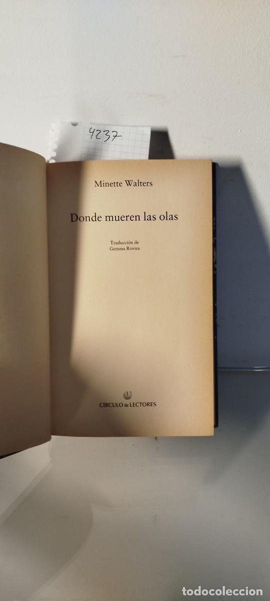 Libros de segunda mano: DONDE MUEREN LAS OLAS - Foto 3