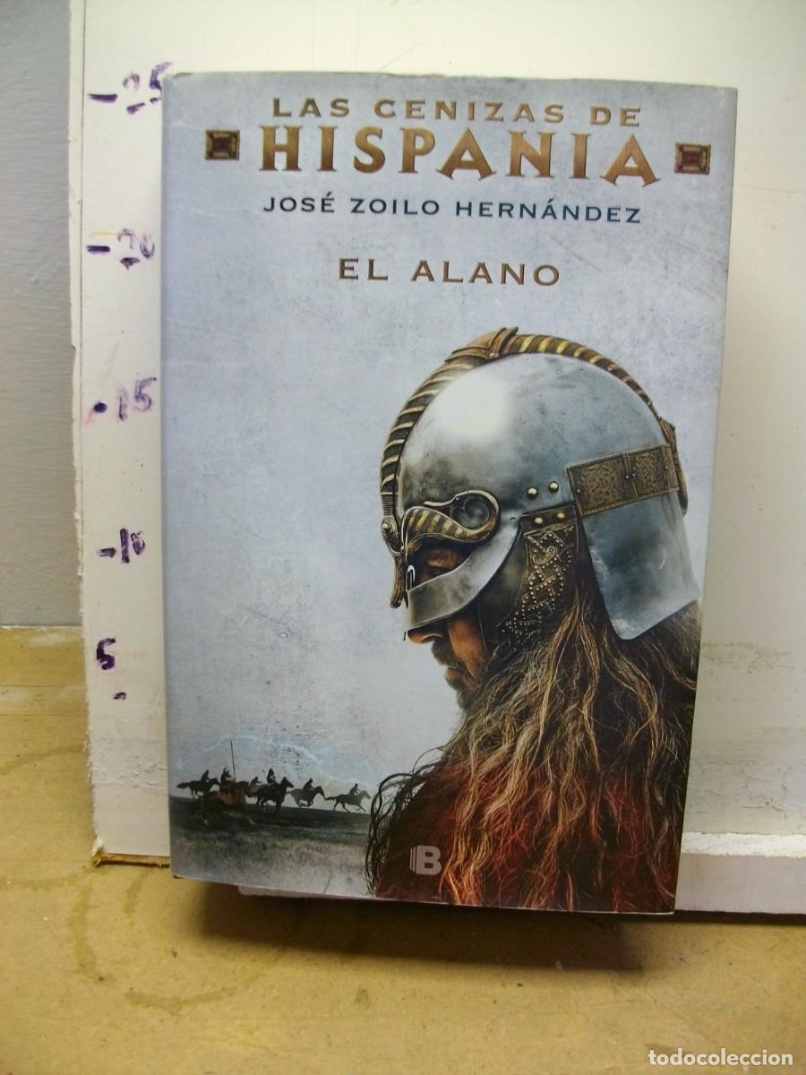 Libri di seconda mano: El alano (Las cenizas de Hispania 1) Tapa dura 1 EDICION 2019 de Jos&eacute; Zoilo