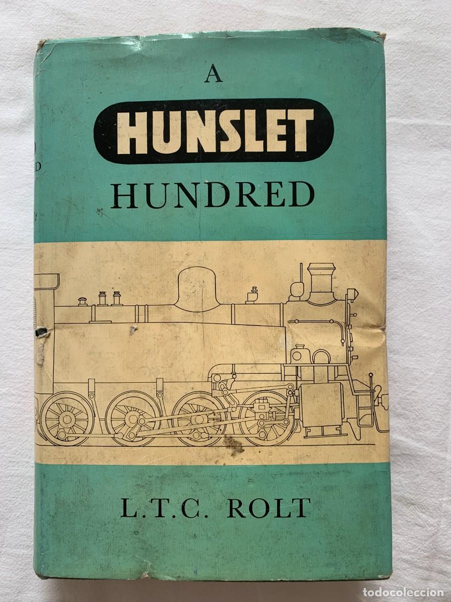 Livros em segunda m&atilde;o: L. T. C. Rolt (1964):A Hunslet Hundred. (Locomotoras)