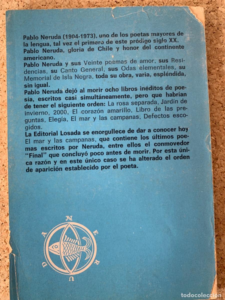 Libros de segunda mano: El mar y las campanas de Pablo Neruda ( Bols 32) - Foto 4