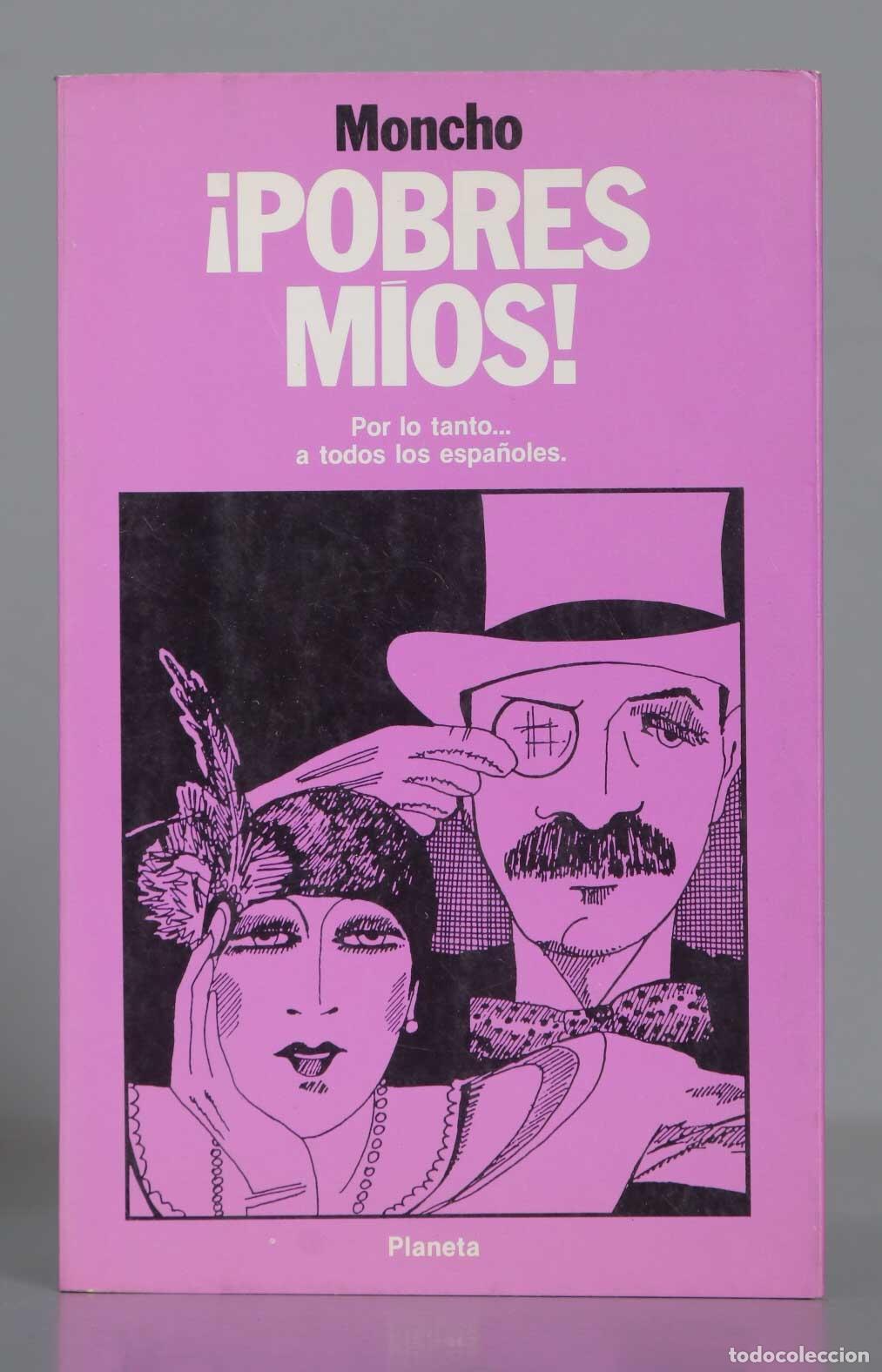 Libri di seconda mano: POBRES MIOS. MONCHO. DEDICADO POR AUTOR