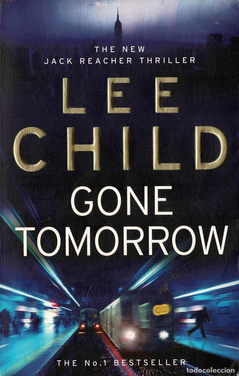Libros de segunda mano: Gone Tomorrow - Lee Child - Foto 1