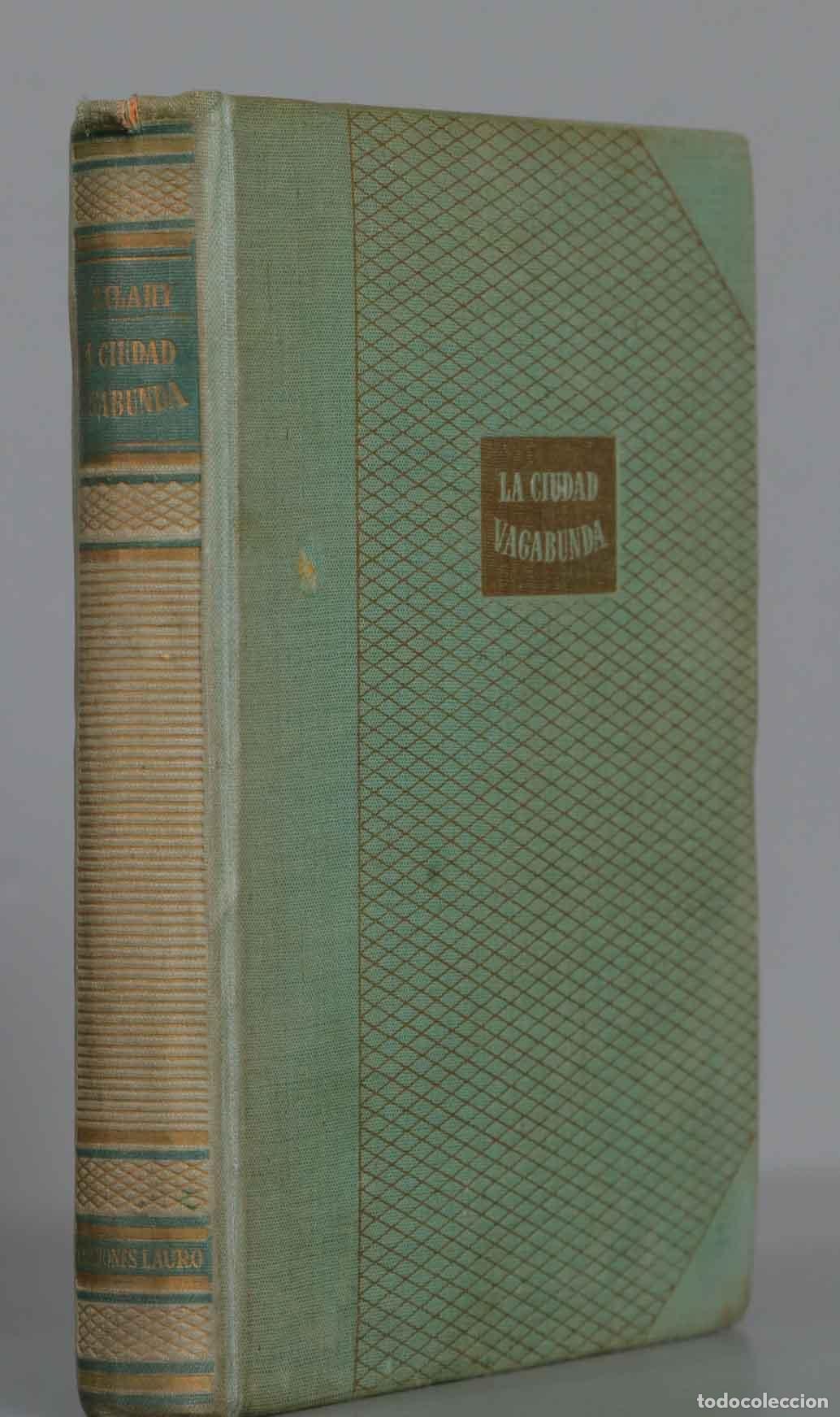 Libros de segunda mano: La ciudad vagabunda Zilahy. 1945