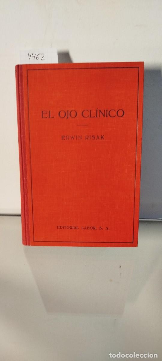 Libros de segunda mano: EL OJO CLINICO - ERWIN RISAK - Foto 1