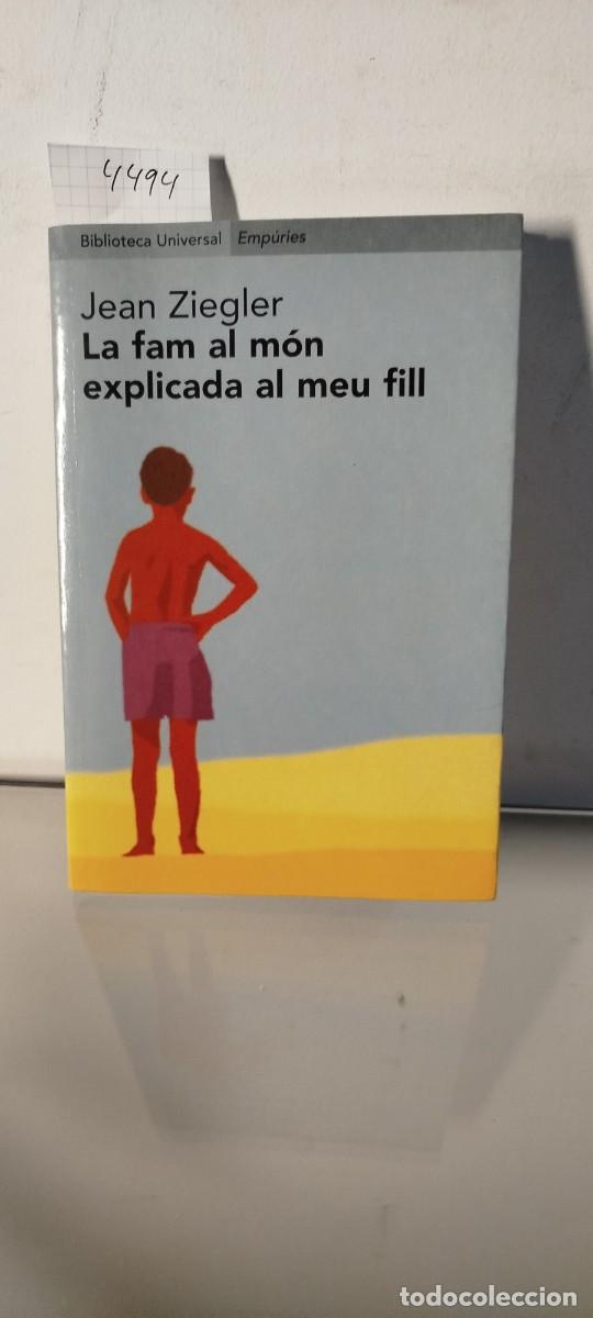 Libros de segunda mano: LA FAM AL M&Oacute;N EXPLICADA AL MEU FILL - Foto 1