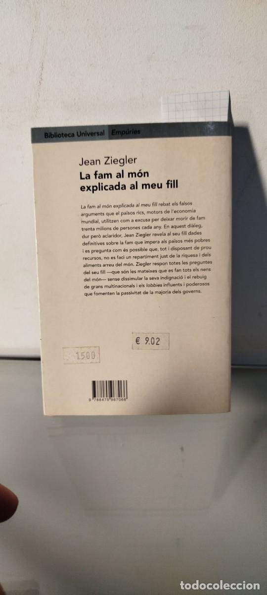 Libros de segunda mano: LA FAM AL M&Oacute;N EXPLICADA AL MEU FILL - Foto 4
