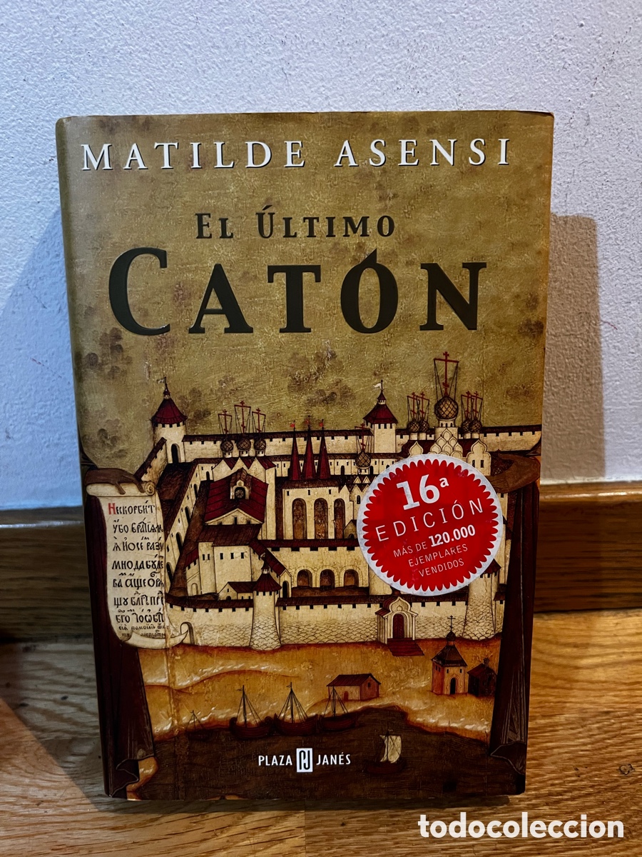 Libros de segunda mano: Matilde Asensi El &uacute;ltimo Cat&oacute;n - Foto 1