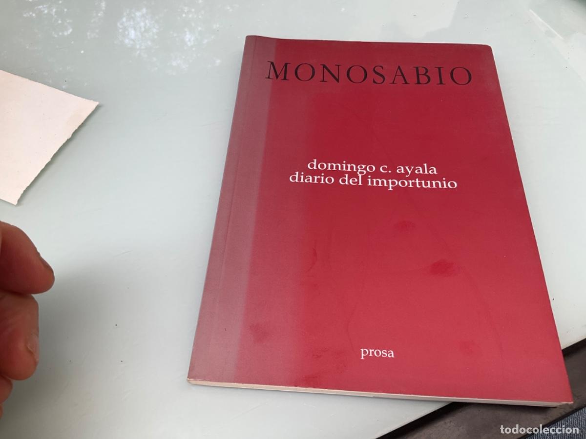 Second hand books: Monosabio Domingo c Ayala diario del importunio dedicado por autos