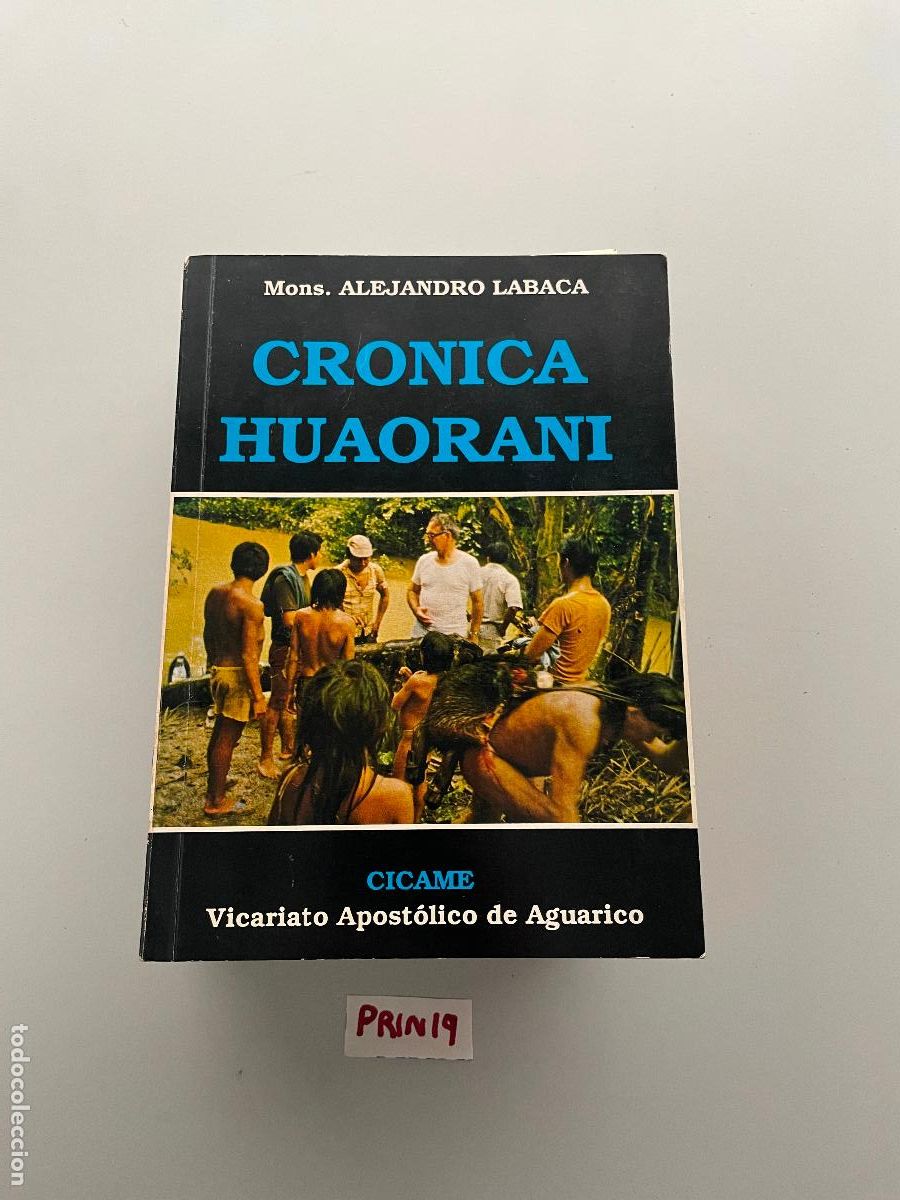 Libros de segunda mano: Cr&oacute;nica Huorani - Foto 1