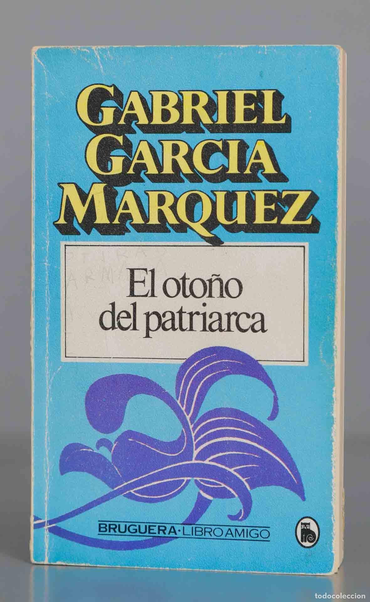 Libros de segunda mano: El Oto&ntilde;o Del Patriarca Garcia Marquez Gabriel. 1981
