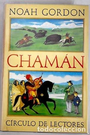 Libros de segunda mano: Chaman. Noah Gordon - Foto 1