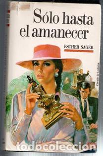 Libros de segunda mano: Solo el amanecer, Esther Sager - Foto 1