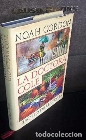 Libros de segunda mano: La Doctora Cole. Noah Gordon - Foto 1