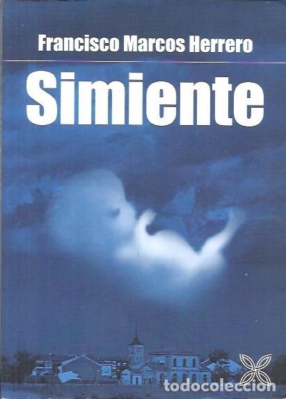 Libros de segunda mano: SIMIENTE FRANCISCO MARCOS HERRERO - Foto 1