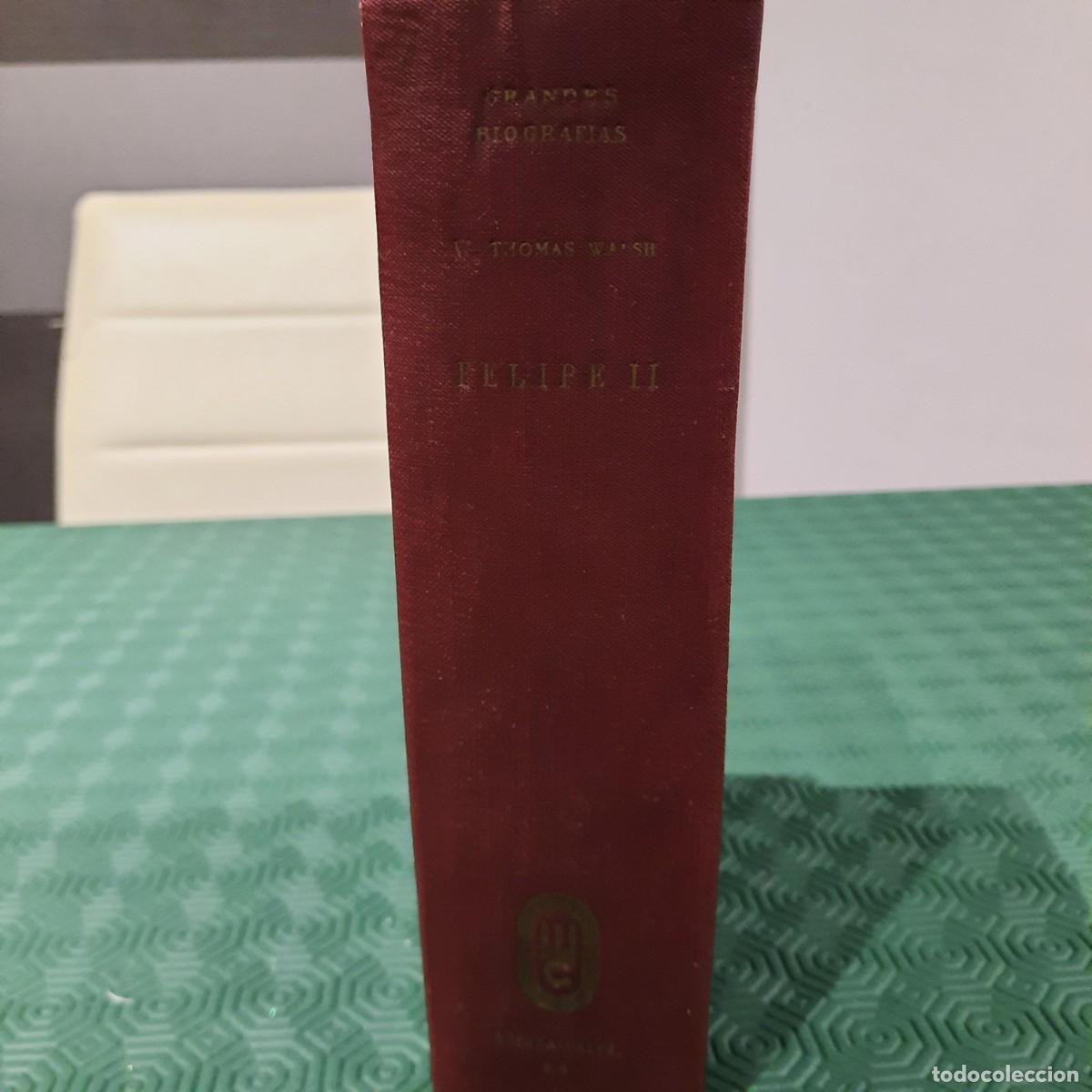 Libros de segunda mano: Felipe II, William Thomas Walsh - Foto 2