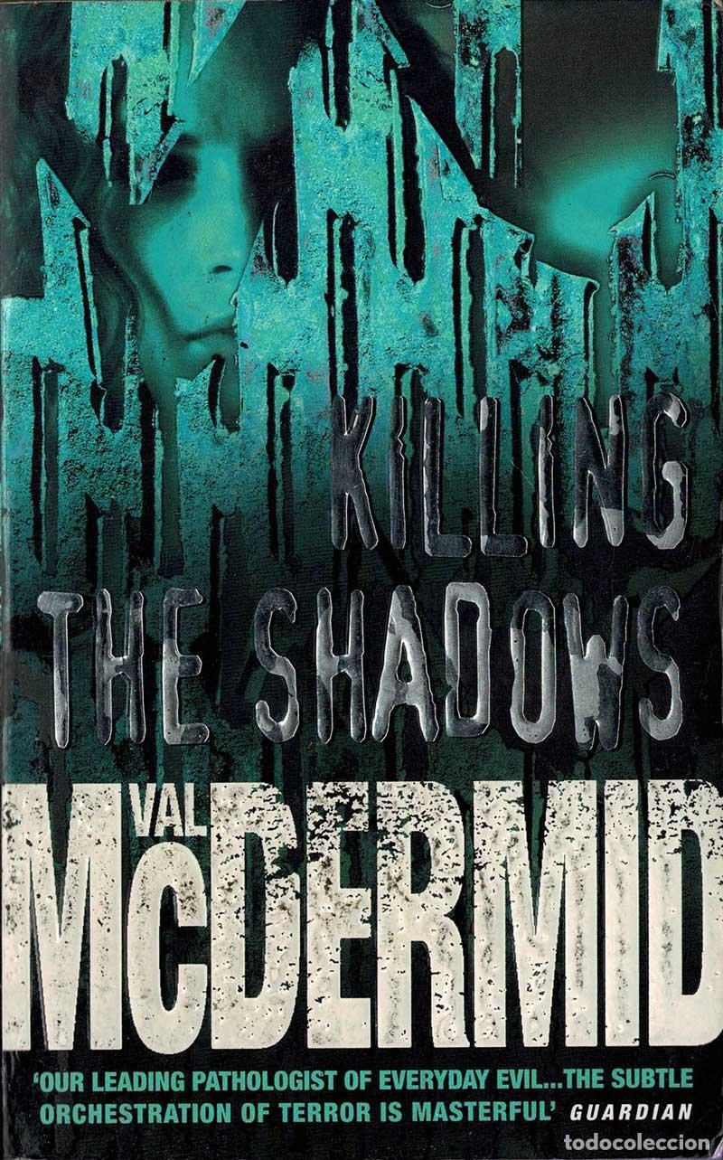 Libros de segunda mano: Killing the Shadows - Val McDermid - Foto 1