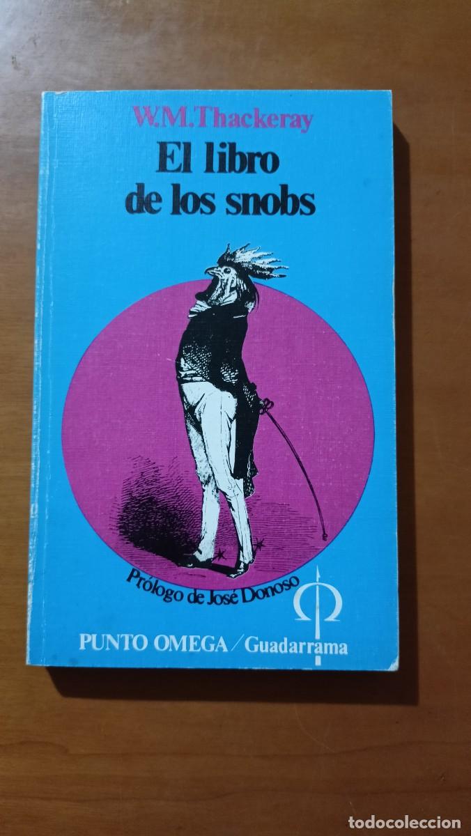 Libros de segunda mano: El libro de los snobs - W. M. Thackeray - Foto 1