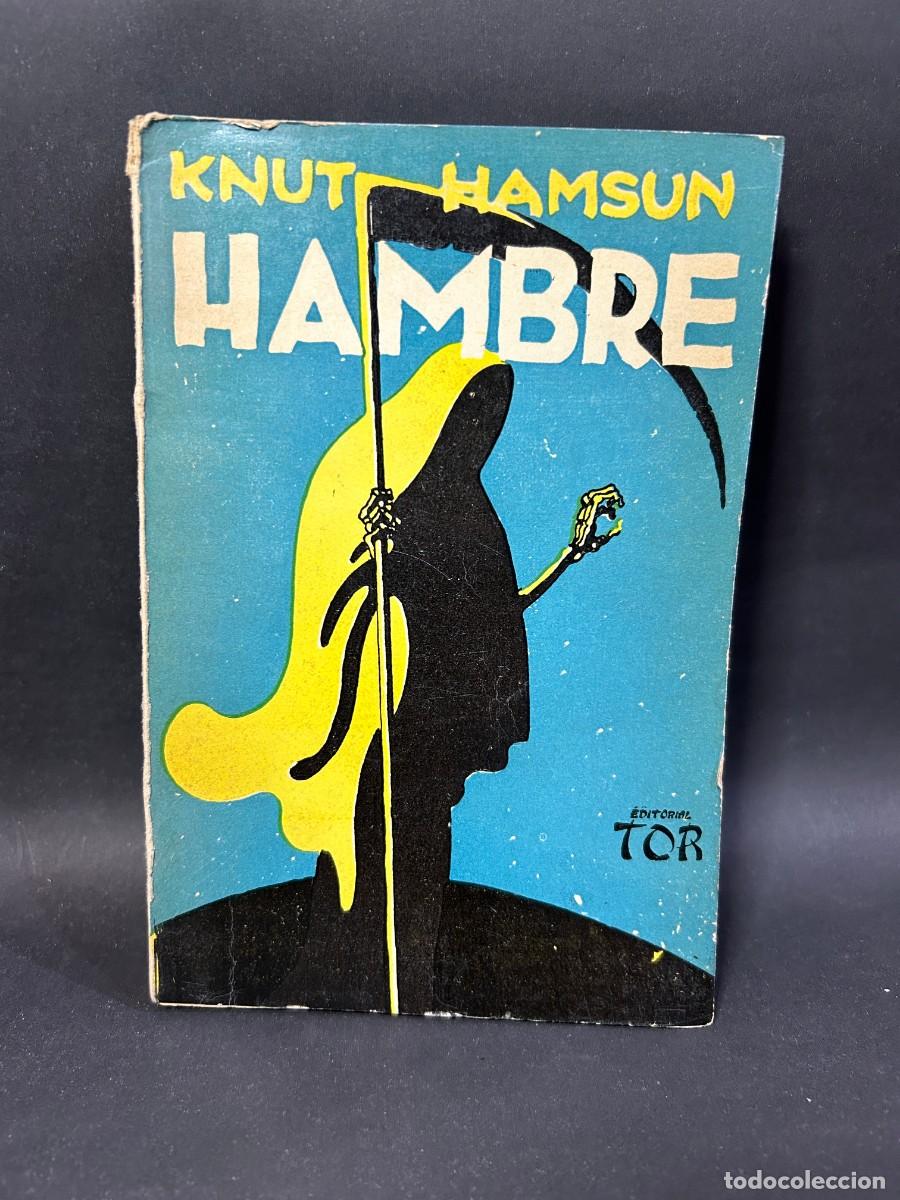 Libros de segunda mano: KNUT HAMSUN - HAMBRE - 1947 - Foto 1