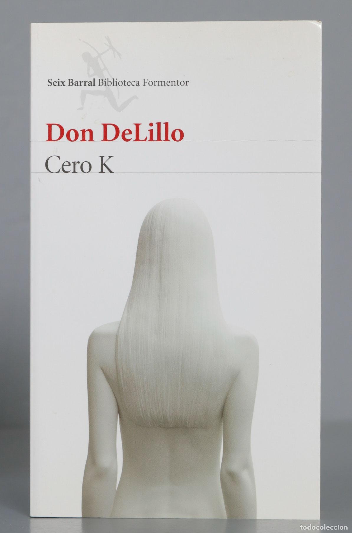 Libros de segunda mano: Cero K. Don DeLillo. 2016 - Foto 1