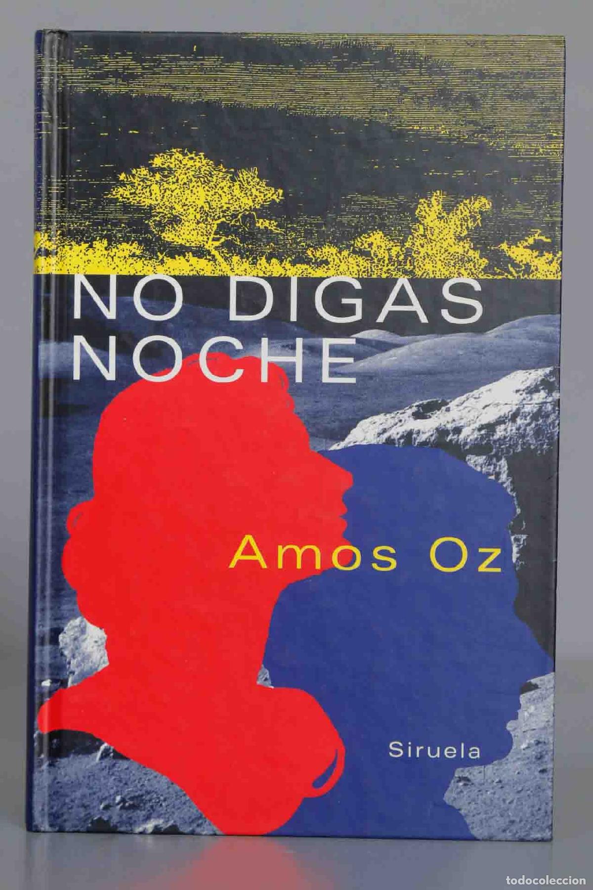 Libros de segunda mano: No digas noche. Amos Oz - Foto 1