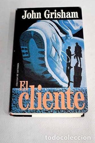 Libros de segunda mano: El cliente. John Grisham - Foto 1