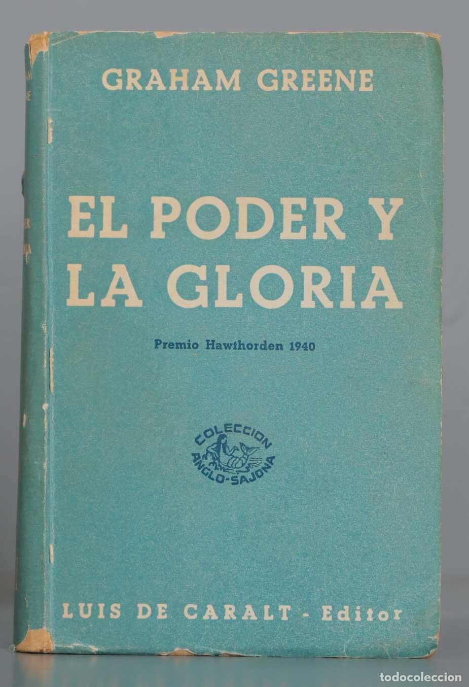 Libros de segunda mano: El poder y la gloria. Graham Greene. 1944 - Foto 1