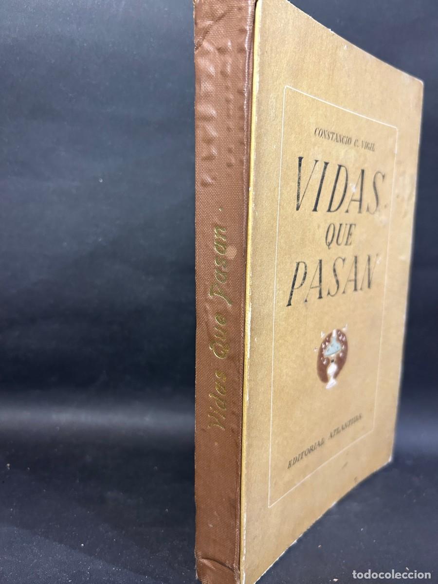 Libros de segunda mano: CONSTANCIO C. VIGIL - VIDAS QUE PASAN - 1946 - Foto 2