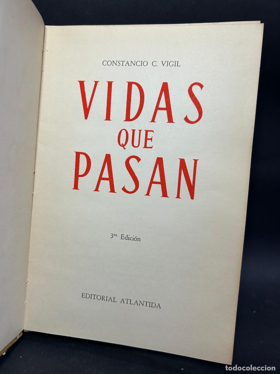 Libros de segunda mano: CONSTANCIO C. VIGIL - VIDAS QUE PASAN - 1946 - Foto 3