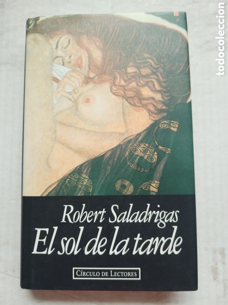 Libros de segunda mano: EL SOL DE LA TARDE/ROBERT SALADRIGAS - Foto 1