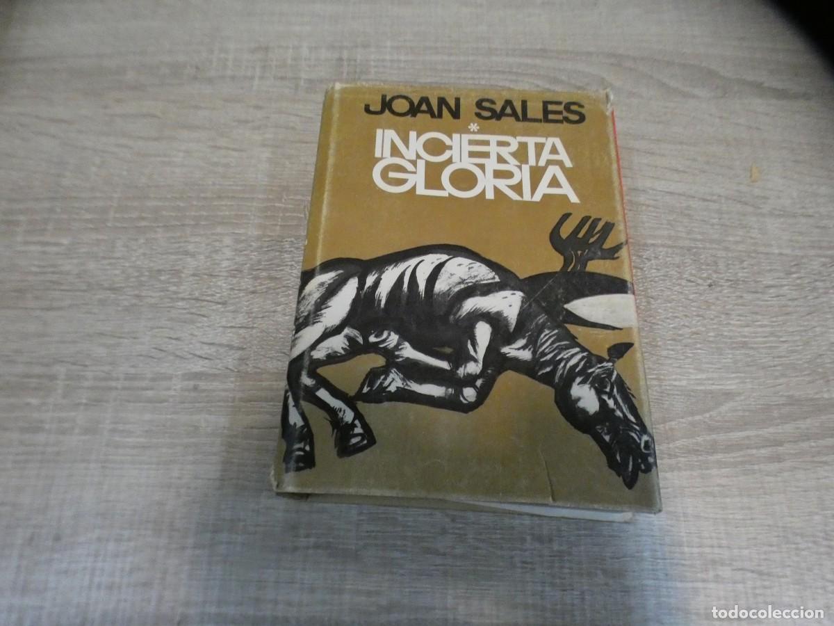 Libros de segunda mano: ARKANSAS1980 LITERATURA ESPA&Ntilde;OLA LIBRO ESTADO DECENTE JOAN SALES INCIERTA GLORIA