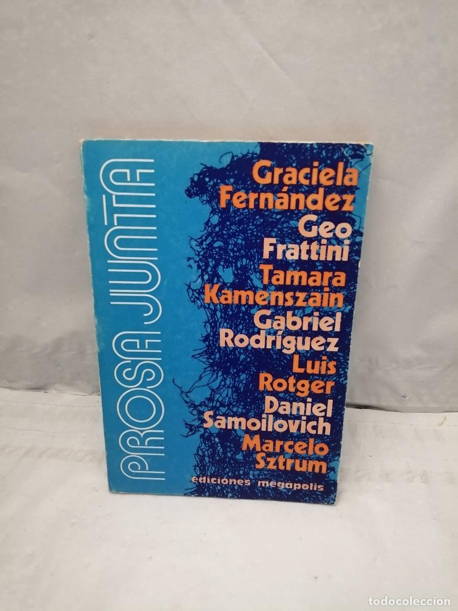 Second hand books: Prosa Junta (Primera edici&oacute;n, Argentina 1972)