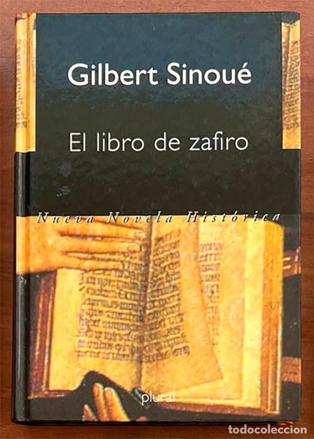 Libros de segunda mano: El libro del zafiro - Gilbert Sinou&eacute; - Foto 1
