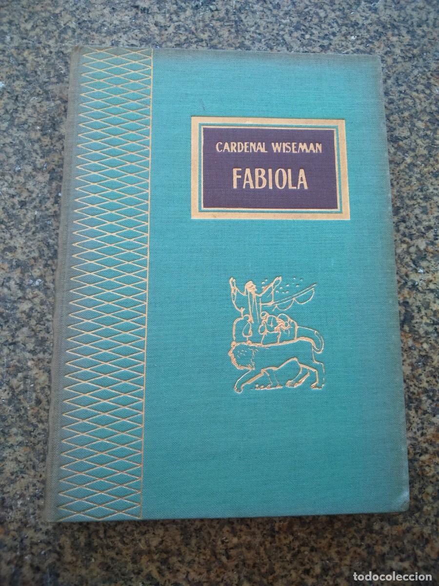 Libros de segunda mano: FABIOLA -- CARDENAL WISEMAN -- EDICIONES RODEGAR -- - Foto 1