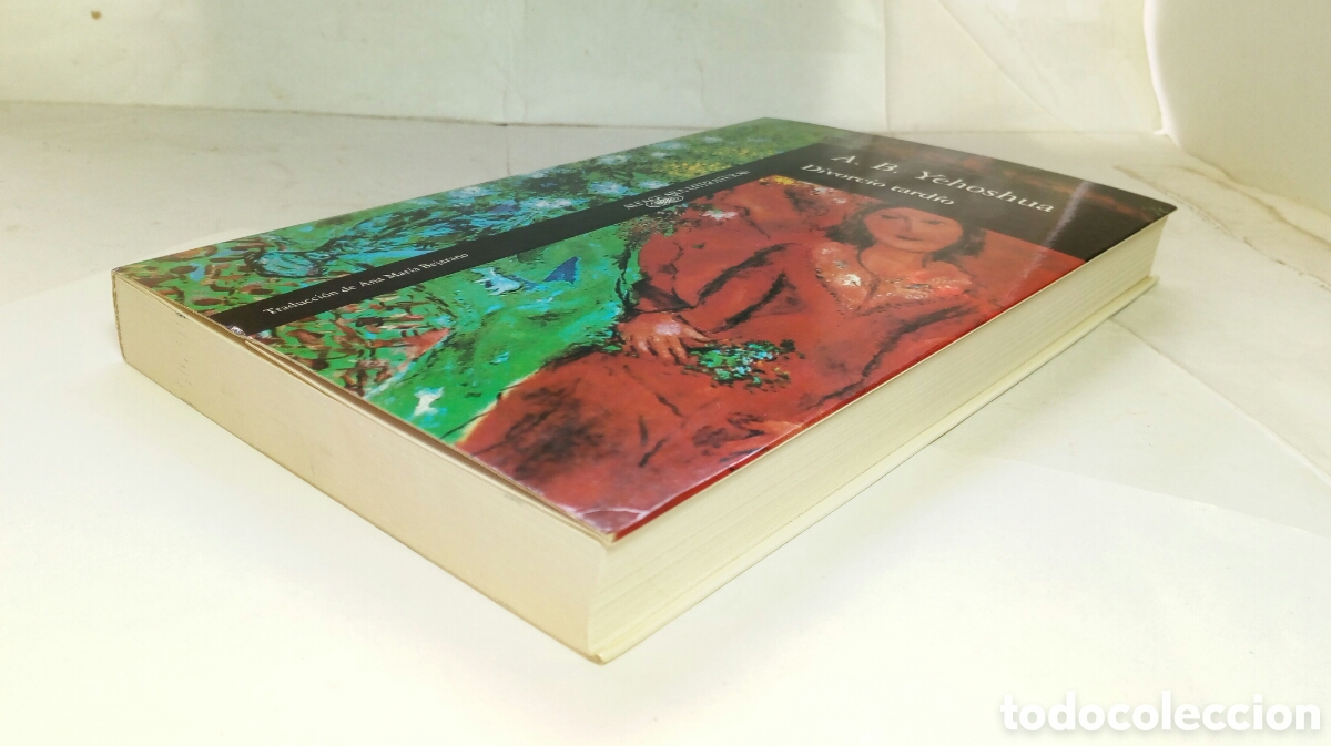 Libros de segunda mano: Divorcio tard&iacute;o. A. B. Yehoshua. - Foto 4