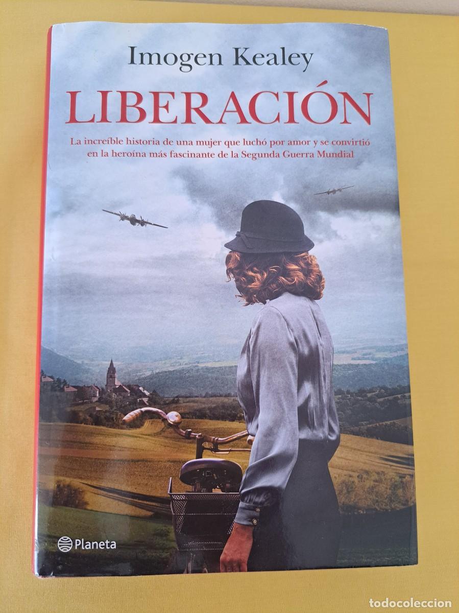 Libros de segunda mano: IMOGEN KEALEY - LIBERACI&Oacute;N - PLANETA 2020 - Foto 2