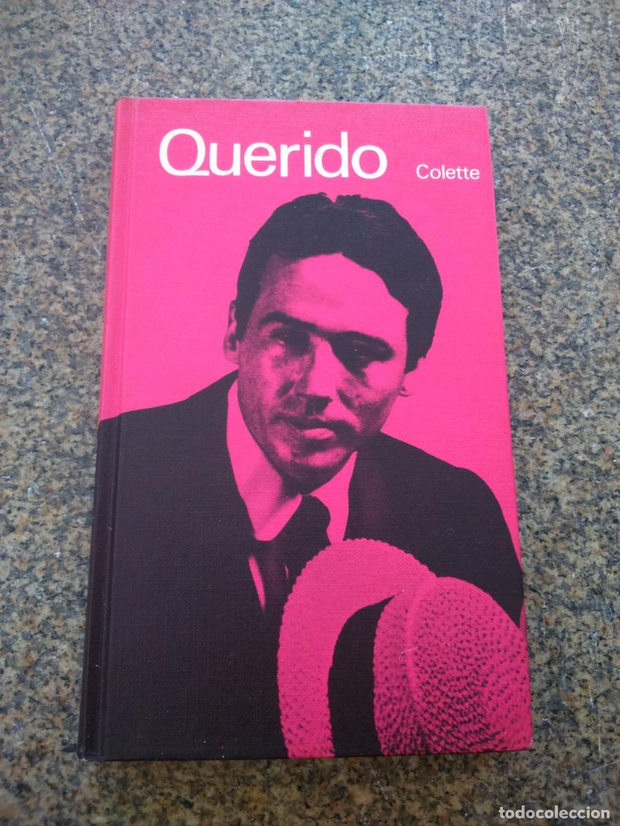 Libros de segunda mano: QUERIDO -- COLETTE -- CIRCULO 1969 -- - Foto 1