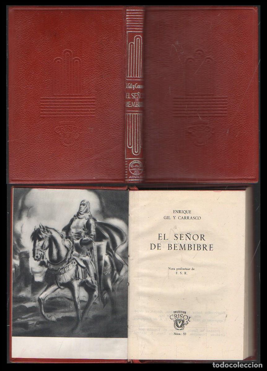Gebrauchte Bücher: EL SEÑOR DE BEMBIBRE. COLECCION CRISOL Nº 53 - GIL Y CARRASCO, ENRIQUE - A-CRISOL-1734