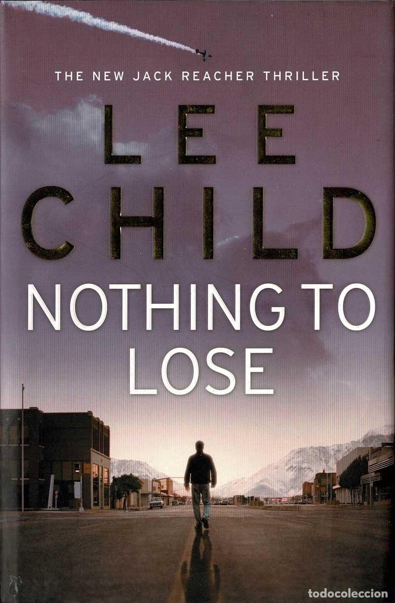 Libros de segunda mano: Nothing to Lose - Lee Child - Foto 1