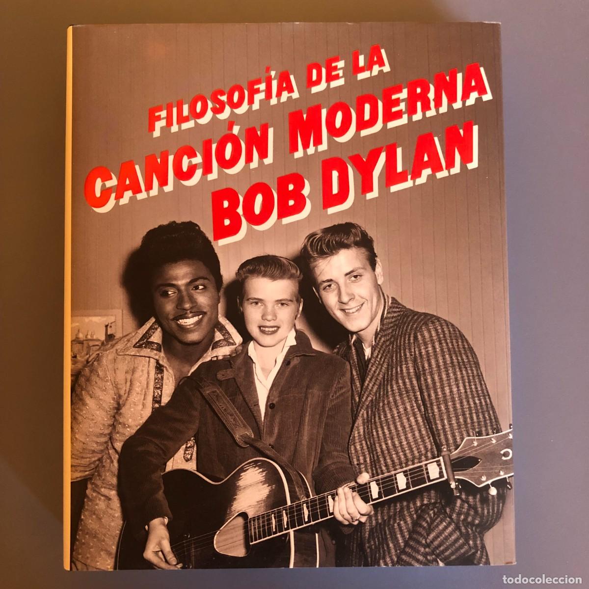 Libros de segunda mano: Filosof&iacute;a de la canci&oacute;n moderna - Bob Dylan | Libro NUevo - Foto 1