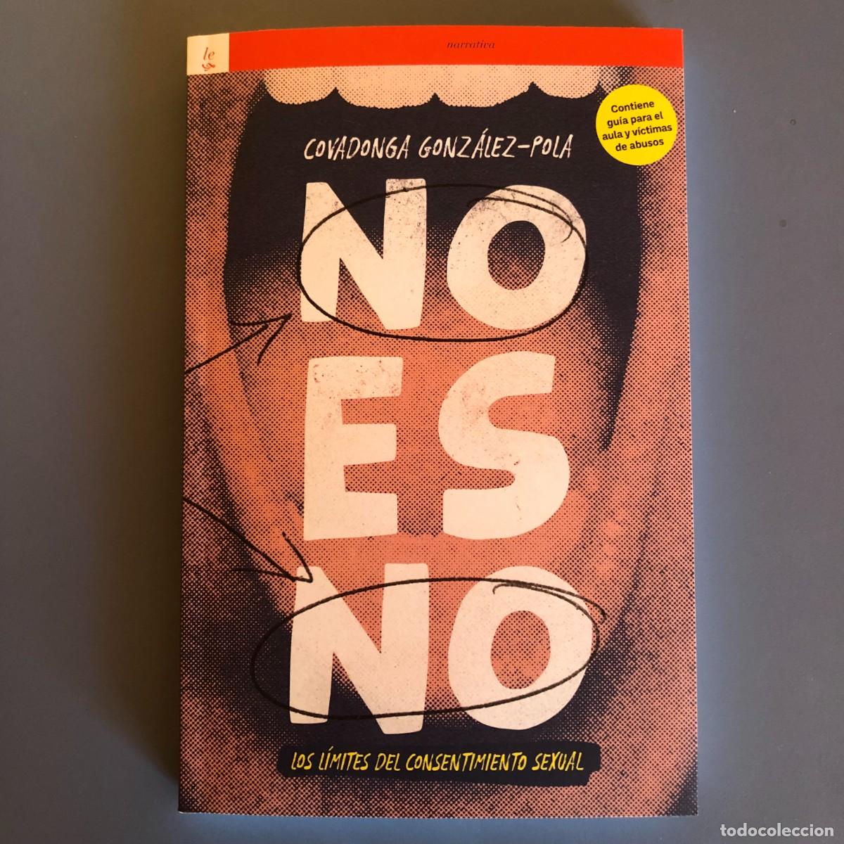 Libros de segunda mano: No es no - Covadonda Gonz&aacute;lez-Pola | Libro Nuevo