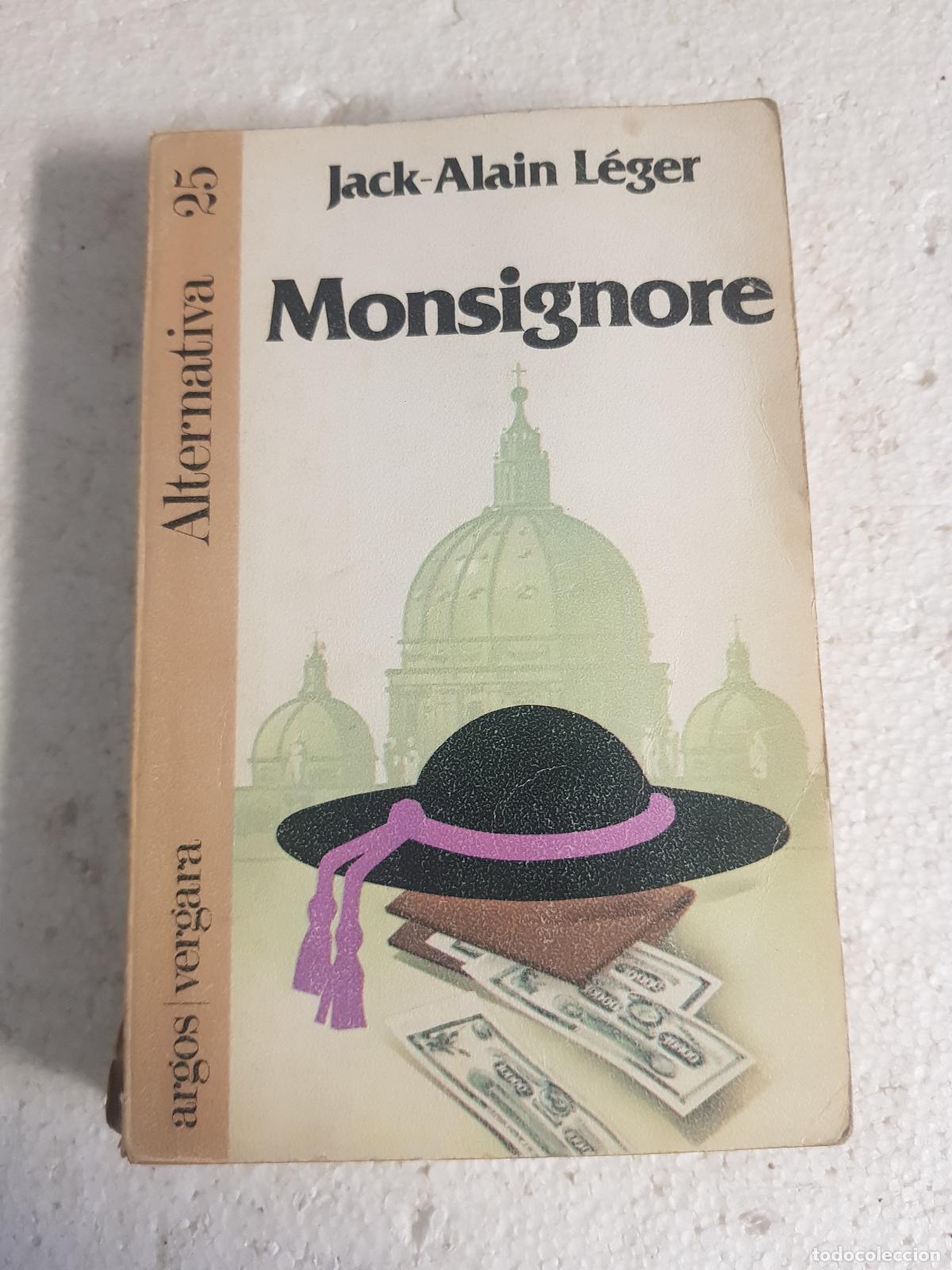 Libros de segunda mano: Monsignore - Jack-Alain L&eacute;ger - Foto 1